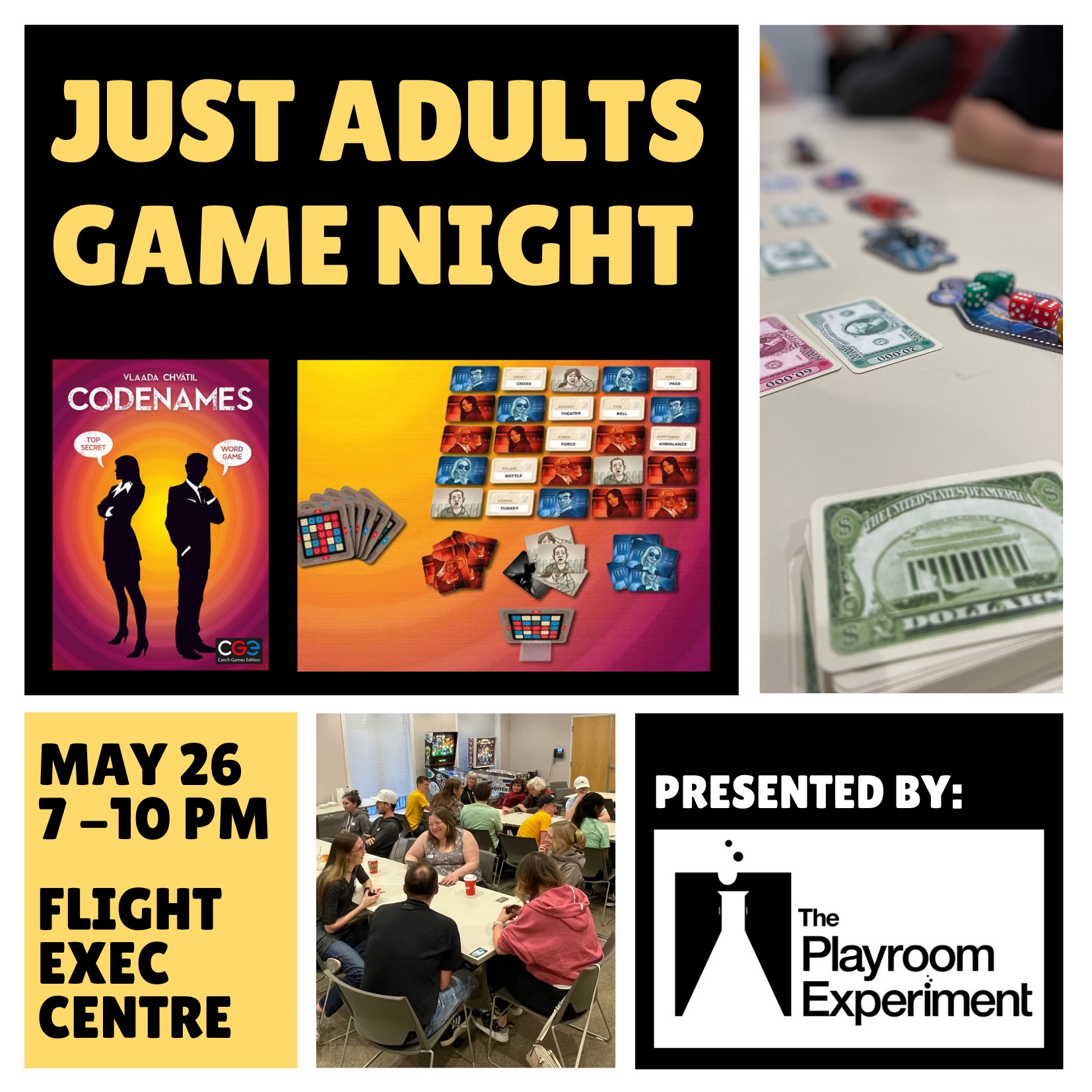 Just Adults Game Night Just Adults Game Night - 7-10 PM May 26 at FlightExec Centre